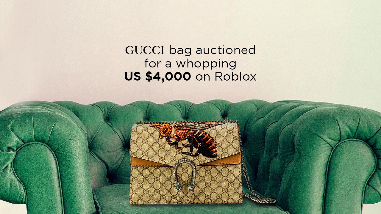 Opinion  A digital Gucci bag sold for US$4,000 on gaming platform