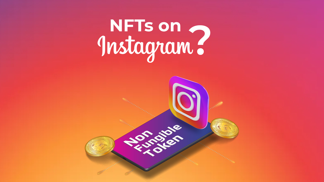 Instagram NFTs