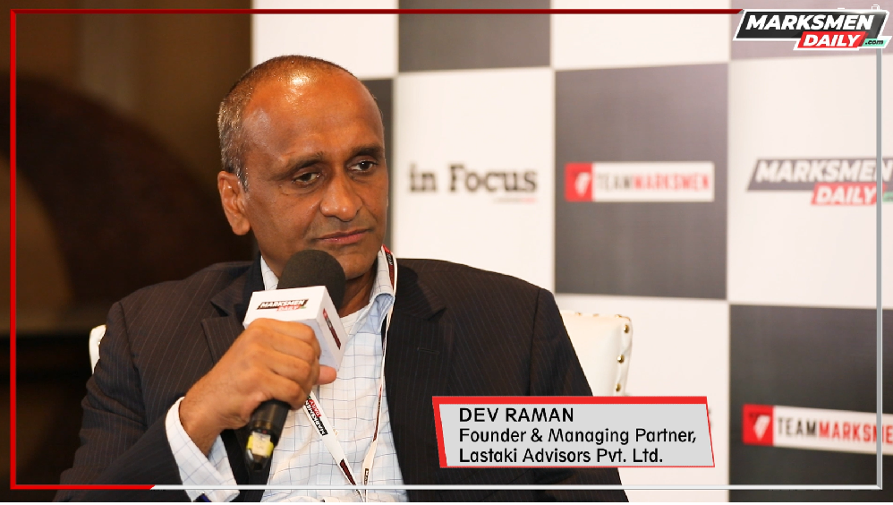 Dev Raman, Founder & Managing Partner, Lastaki Advisors Pvt Ltd ...