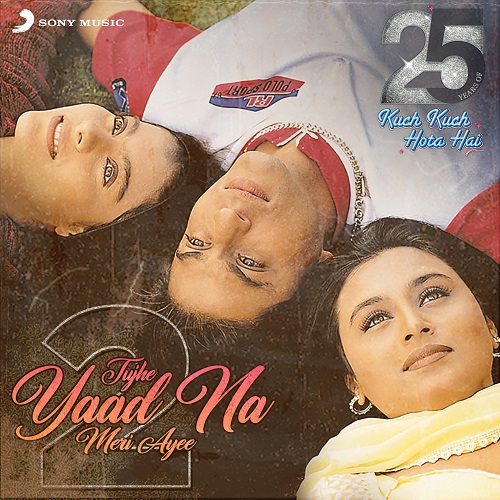 Tujhe Yaad Na Meri Ayee-2: A 25-year Celebration Gift for all the 'Kuch Kuch Hota Hai' Fans by B Praak and Jaani