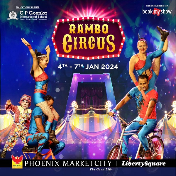 Experience the Magic of the World-class Rambo Circus at Phoenix Marketcity, Pune