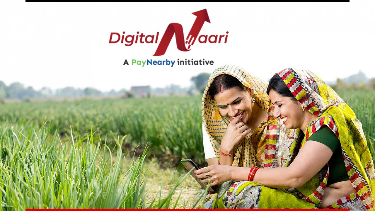 PayNearby launches Digital Naari platform to generate sustainable self-employment for women across Bharat