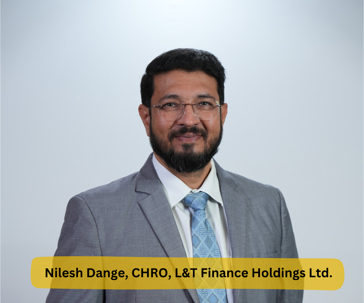 Nilesh Dange, CHRO, L&T Finance Holdings Ltd.