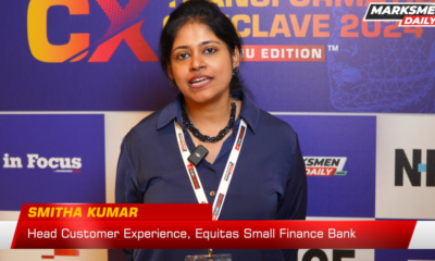 Smitha Kumar, Head Customer Experience, Equitas Small Finance Bank