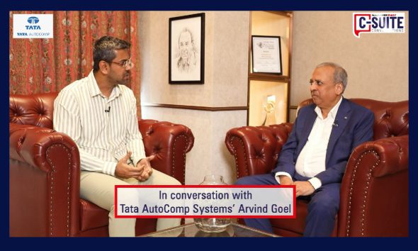 C-Suite Conversations, with Tata AutoComp Systems’ Chairman, Arvind Goel