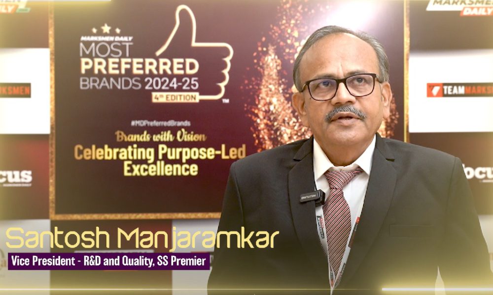 Santosh Manjaramkar, Vice President - R&D and Quality, SS Premier