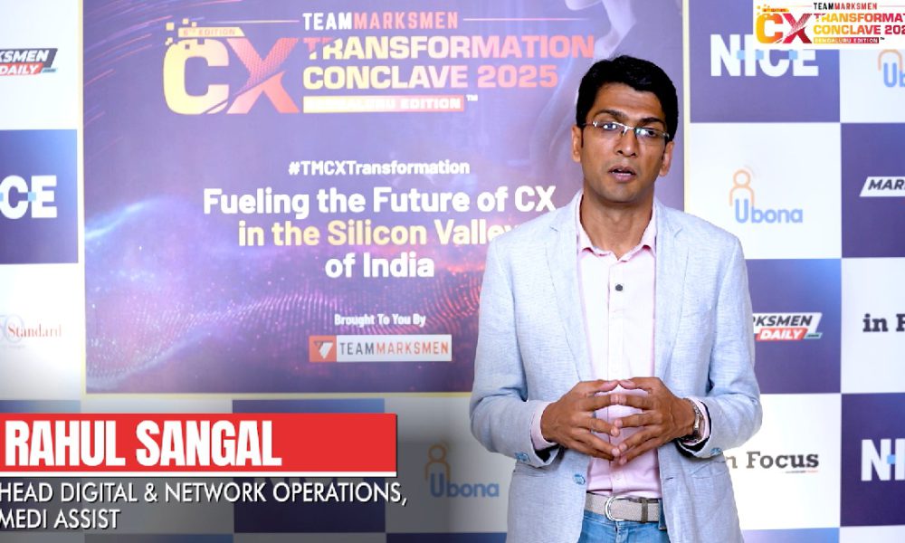 Rahul Sangal, Head Digital & Network Operations, Medi Assist - Marksmen ...