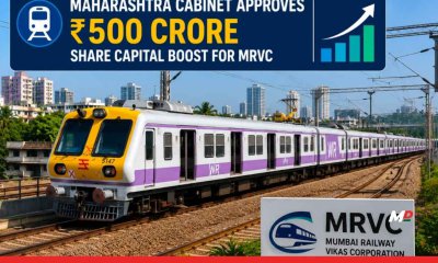 Maharashtra Approves ₹500 Crore Boost for MRVC