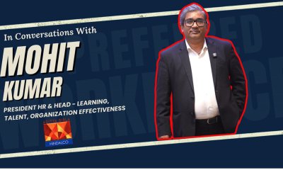 Mohit Kumar, President – HR & Head – Learning, Talent & Organisation Effectiveness, Hindalco Industries Limited