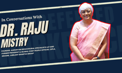 Dr. Raju Mistry, Founder, Aarunyam Behavioural Specialists LLP and Former, President & Global Chief People Officer, Cipla, Grasim, Jubilant Bhartia Group